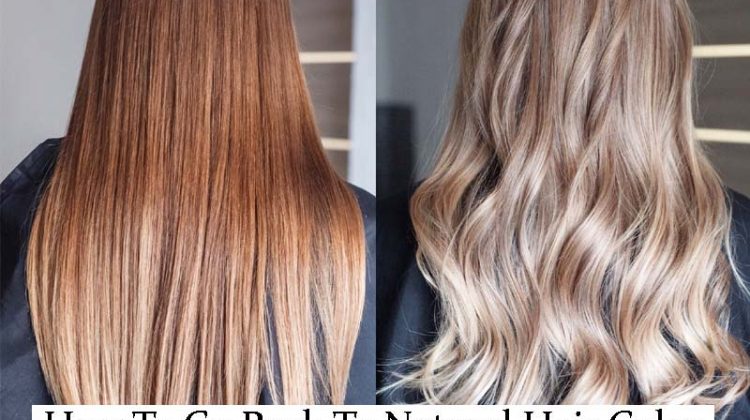 HOW-TO-GO-BACK-TO-NATURAL-HAIR-COLOR-WITHOUT-DAMAGE